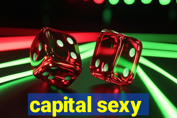 capital sexy